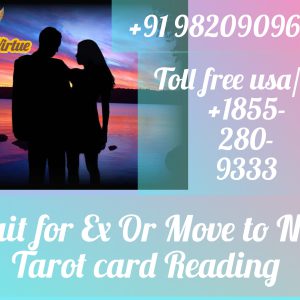 Wait for your Ex or Move on to next Tarot Card Reading